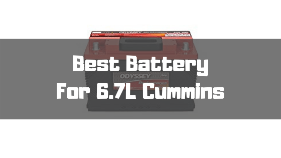 Best Battery For 6.7l Cummins