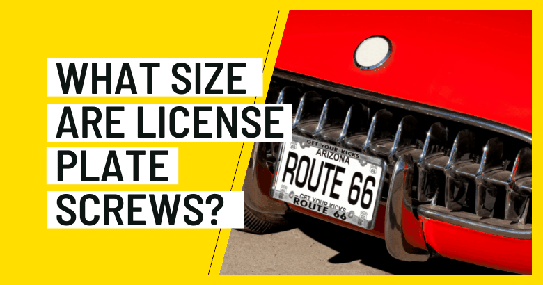 What Size Are License Plate Screws?